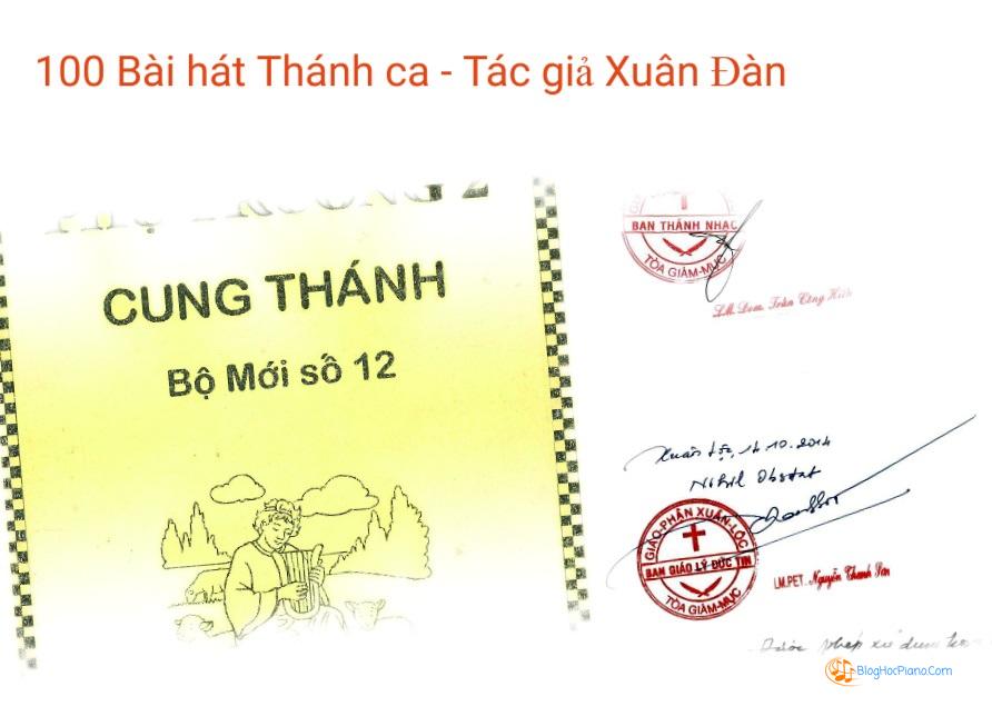 Tuyển tập 100 Bài hát Thánh ca tác giả Xuân Đàn – Thành viên Nhạc đoàn Lê Bảo Tịnh