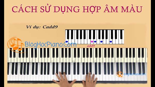 Hướng dẫn sử dụng hợp âm màu (sus2, sus4, hợp âm 7, major7) trong đệm hát piano