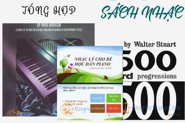 Tuyển tập Sách học Piano: Sách 1500 hợp âm piano, sách sáng tác, nhạc lý cho bé, sách ký xướng âm, lịch sử âm nhạc thế giới