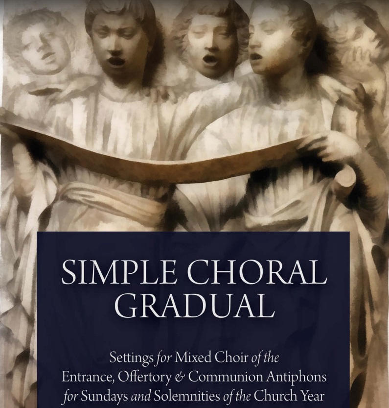 Simple Choral Gradual – TÀI LIỆU HỢP XƯỚNG TIẾNG ANH PHỔ TỪ THÁNH VINH ( DÙNG NGHIÊN CỨU HÒA ÂM)