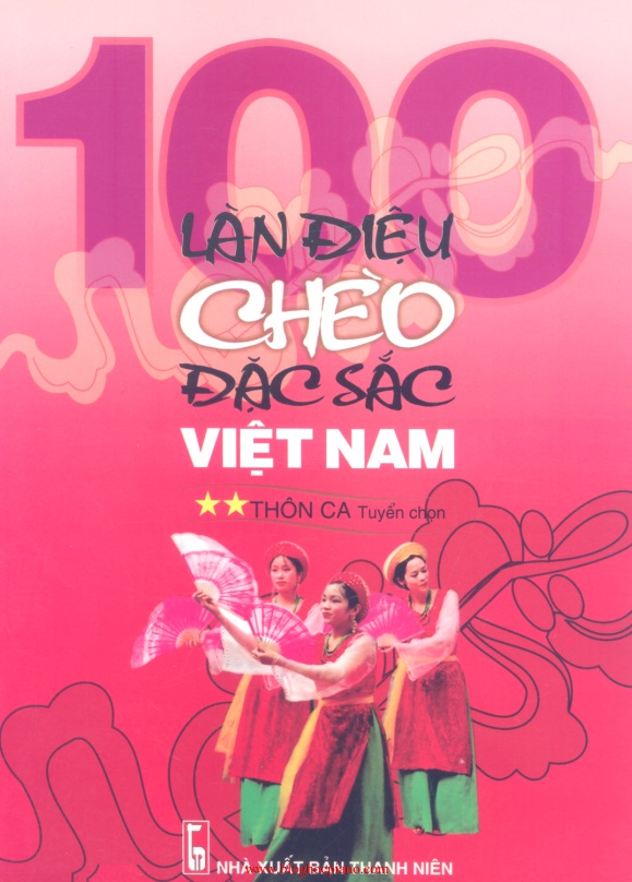 EBOOK 100 NHỮNG LÀN ĐIỆU CHÈO HAY NHẤT VIỆT NAM PDF