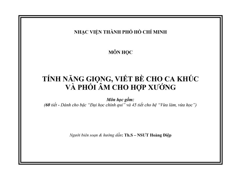 TÀI LIỆU TÍNH NĂNG GIỌNG, VIẾT BÈ CHO CA KHÚC VÀ PHỐI ÂM CHO HỢP XƯỚNG