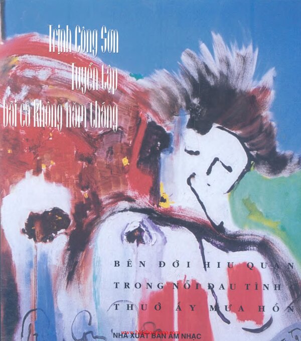 Ebook Tuyển tập những bài ca không năm tháng của Nhạc sĩ Trịnh Công Sơn PDF