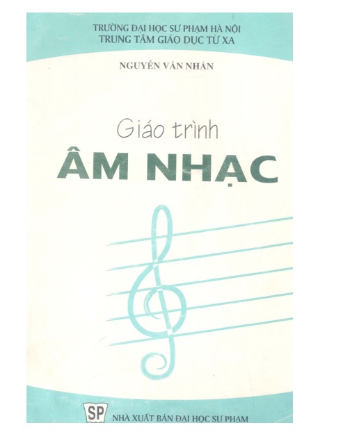 Giáo trình âm nhạc đại cương ( Dành cho sinh viên ngành giáo dục tiểu học và Hệ tại chức, đào tạo từ xa)