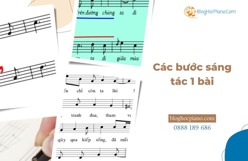CÁC BƯỚC SÁNG TÁC MỘT BÀI HÁT